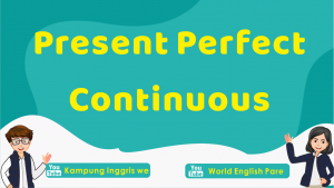 Present perfect continuous tense