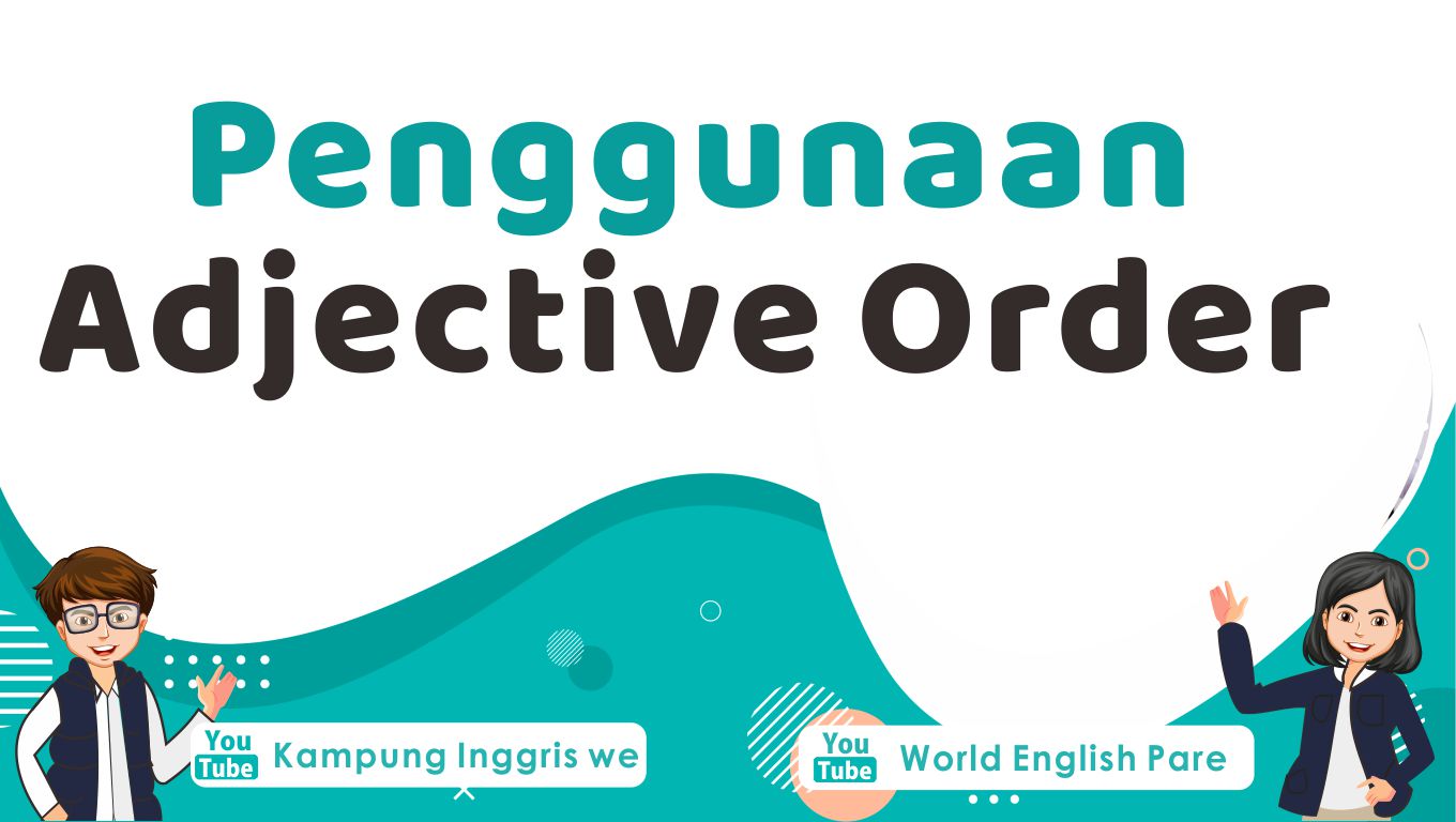 Adjective order dalam bahasa inggris