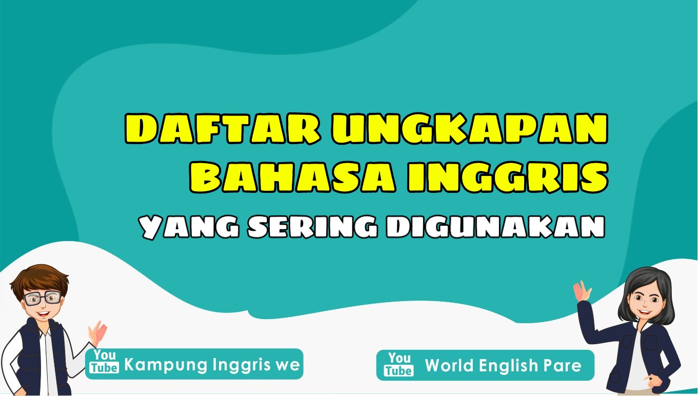 ungkapan bahasa inggris yang umum digunakan