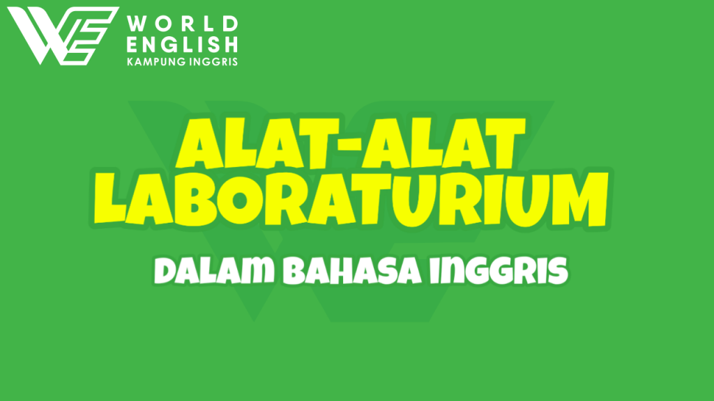 bahasa inggris alat-alat laboraturium
