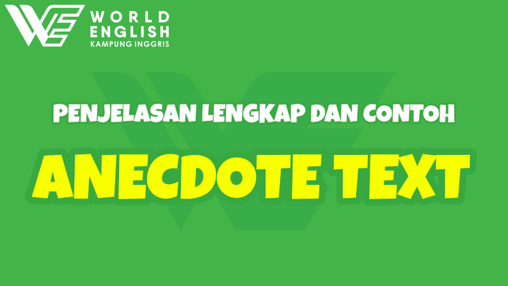 contoh anecdote text bahasa inggris
