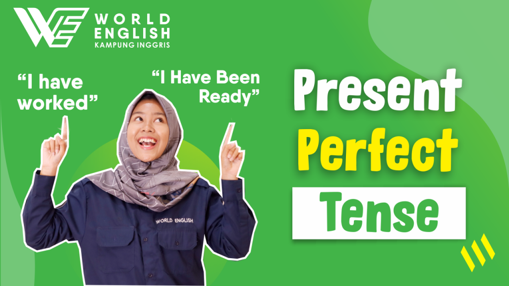 contoh kalimat present perfect tense