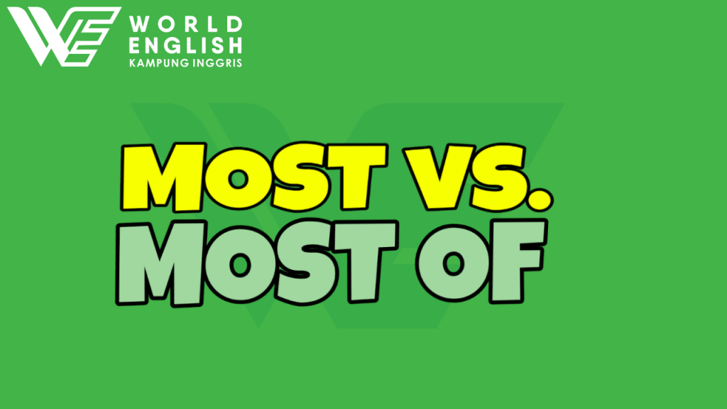 perbedaan most dan most of