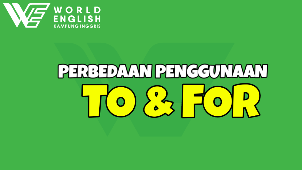 perbedaan to dan for