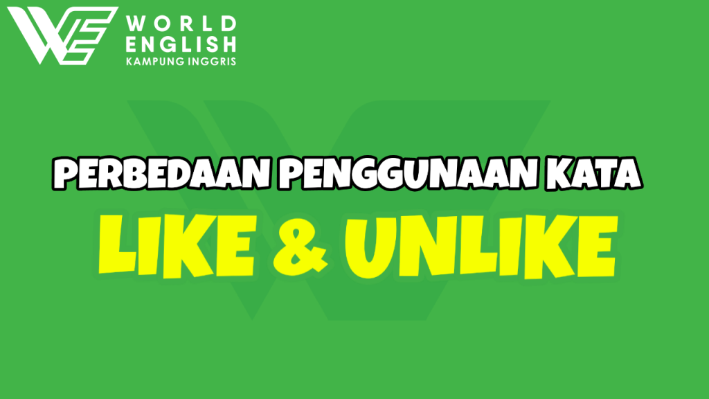 perbedaan-unlike-dan-dislike