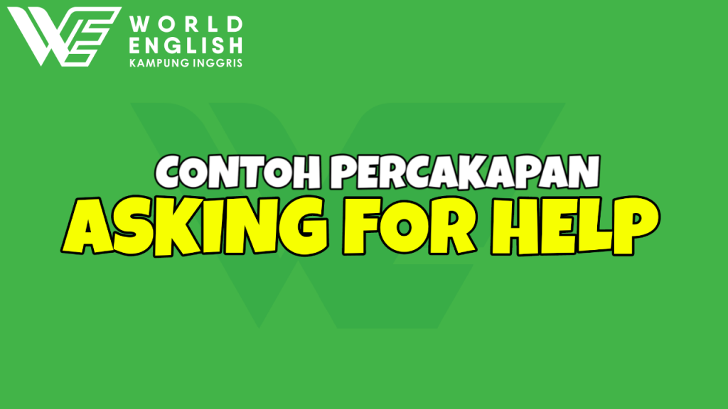 percakapan asking for help