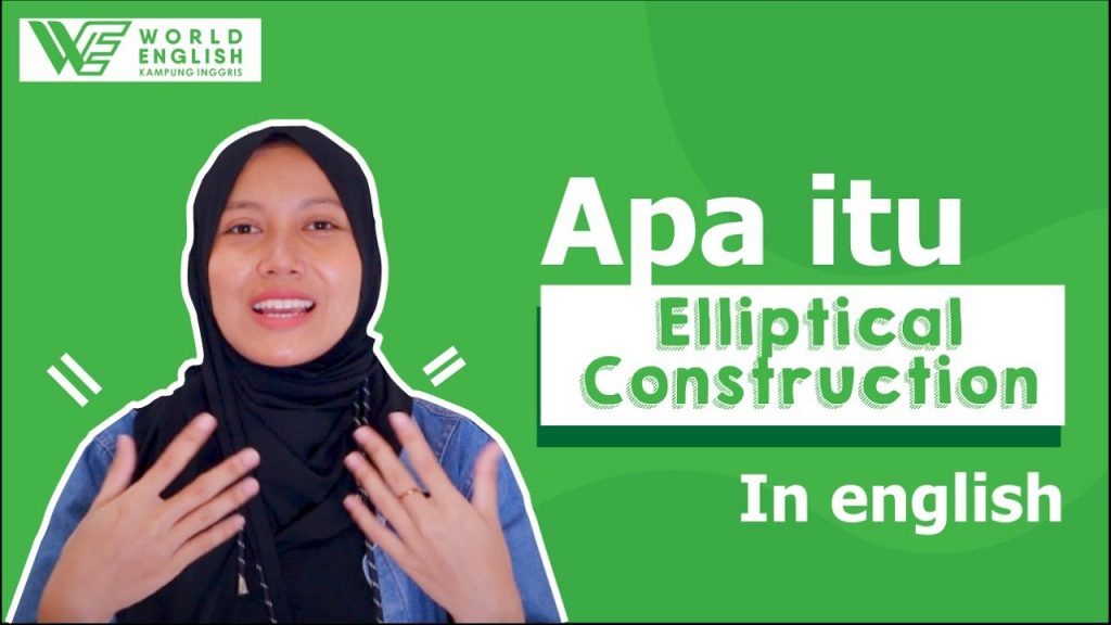 contoh penggunaan elliptical construction