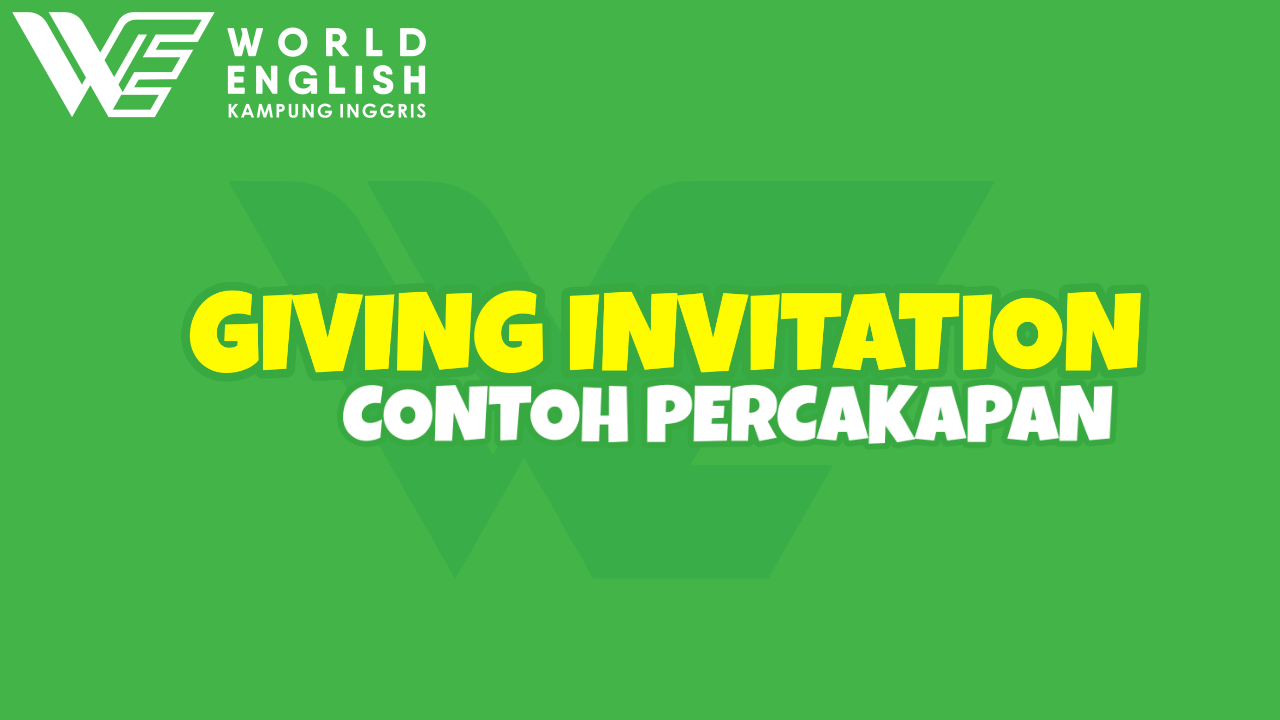contoh percakapan giving invitation