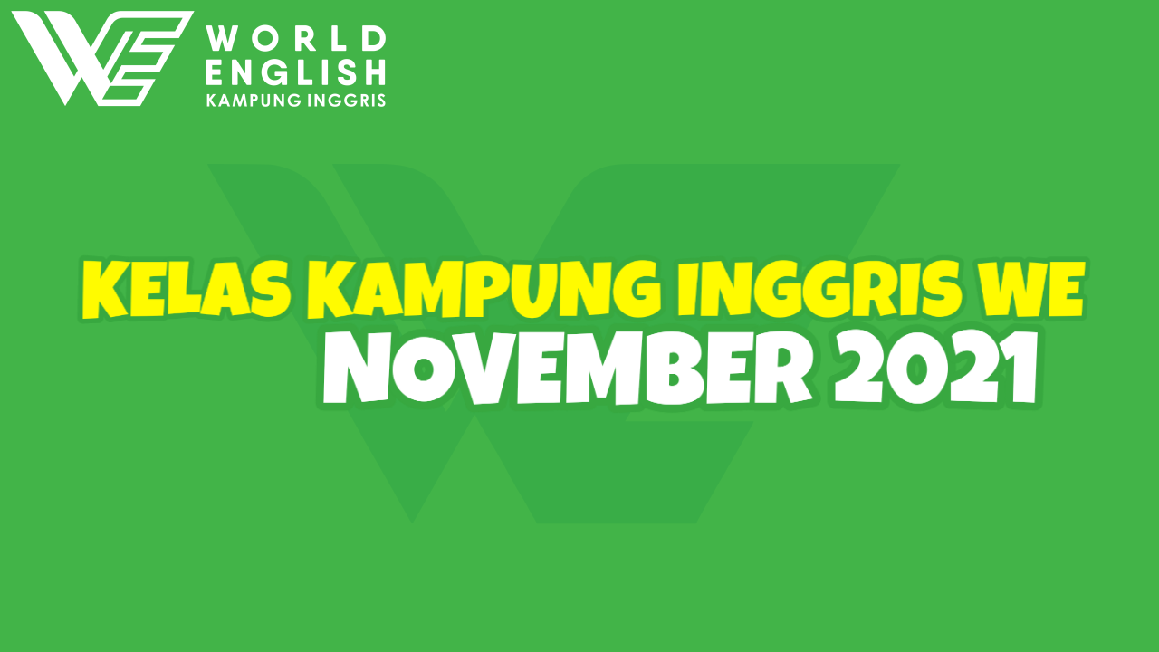 kelas kampung inggris november 2021