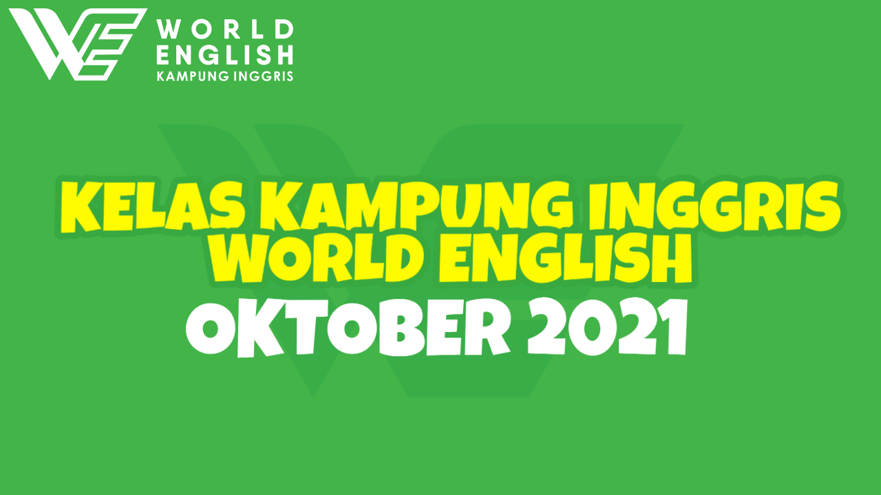 kelas kampung inggris oktober 2021