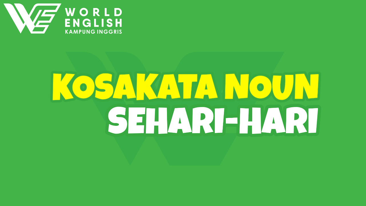 kosakata noun sehari hari