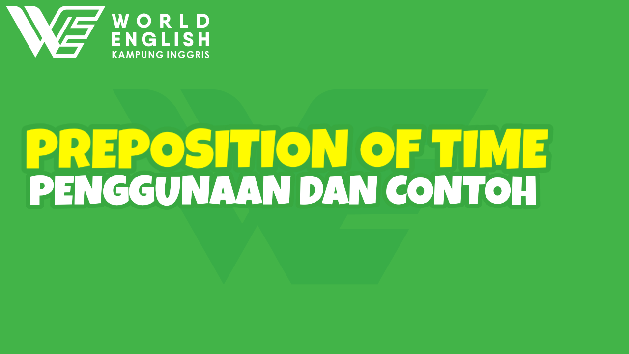 penggunaan preposition of time