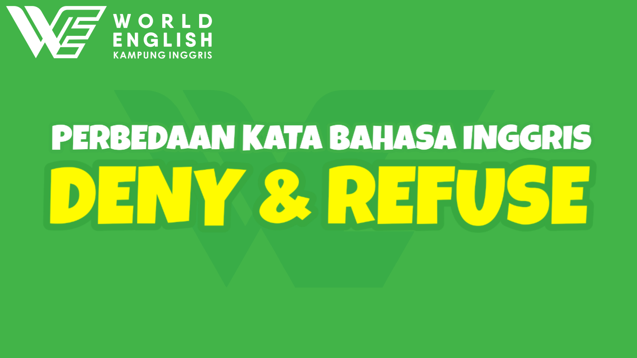 perbedaan deny dan refuse