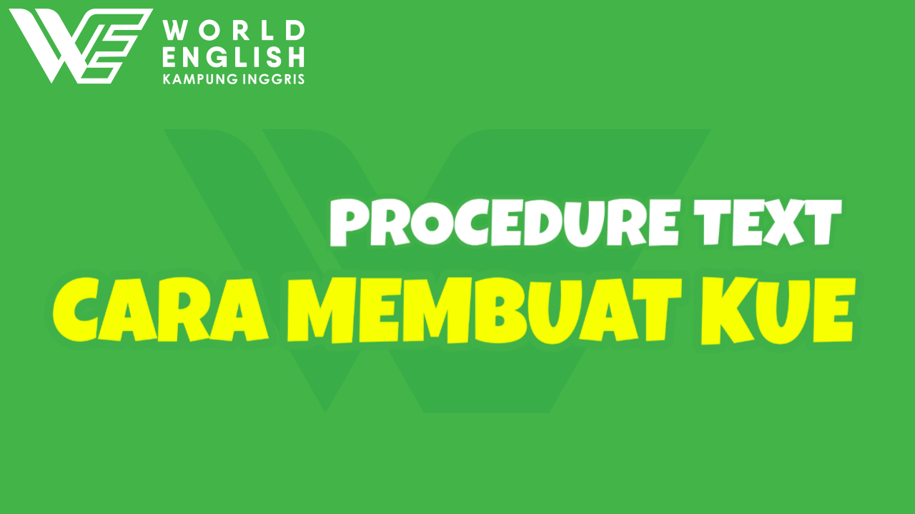 procedure text membuat kue