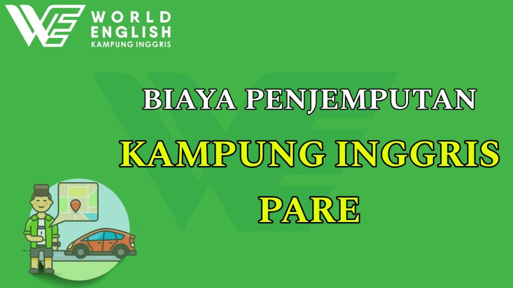 biaya penjemputan menuju kampung inggris