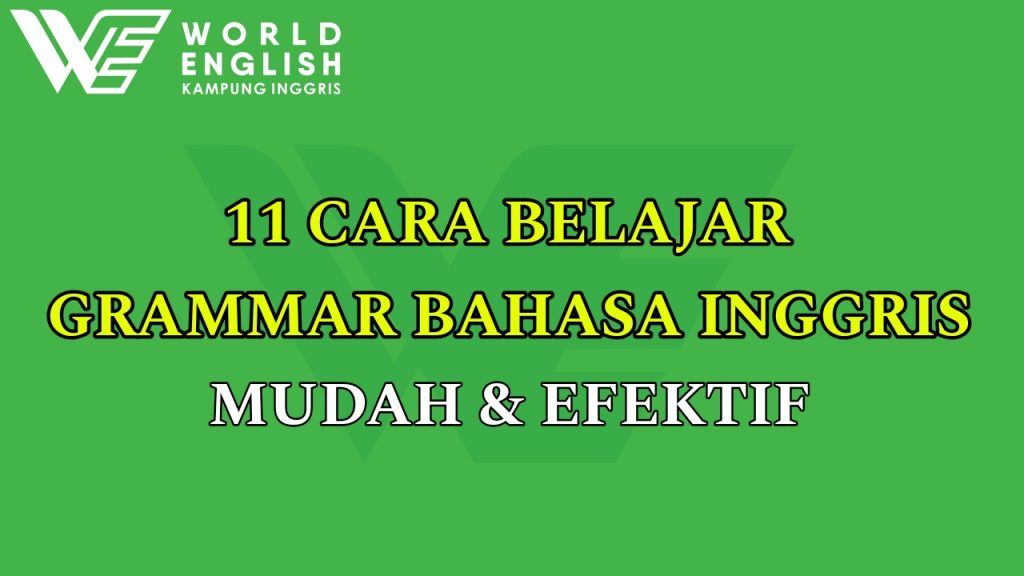 cara belajar grammar bahasa inggris