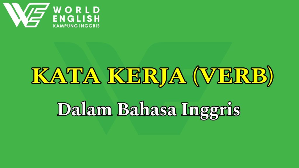 jenis jenis kata kerja dalam bahasa inggris